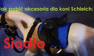 Jak zrobić siodło dla konia - krok po kroku do idealnego rzemiosła